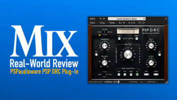 PSPaudioware PSP DRC — A Mix Real-World Review