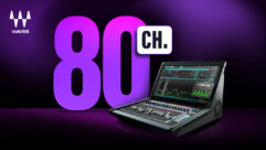 Waves Audio has announced an 80-channel Expansion option along with the release of new v16 software for its eMotion LV1 live mixing console.