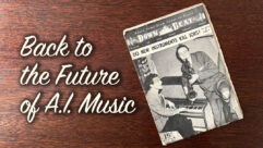 From The Editor: Back to the Future of AI Music