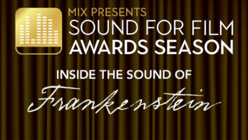The Sound of ‘Frankenstein’ — Mix Sound For Film: Awards Season 2025