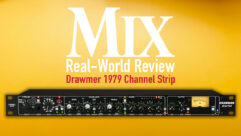 Drawmer 1979 Channel Strip — A Mix Product of the Week