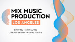 Mix Music Production LA Sets March 2026 Return