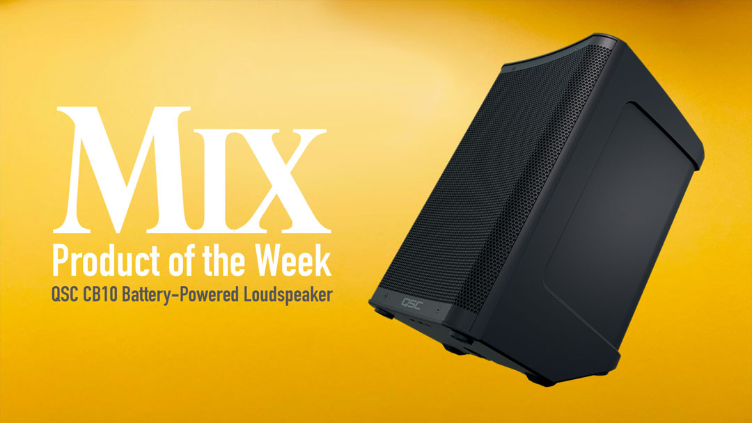 QSC CB10 Loudspeaker — A Mix Product of the Week
