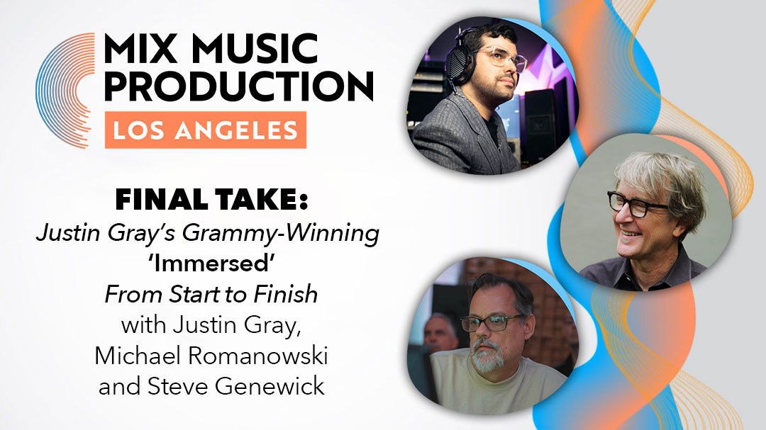 Mix Music Production LA Welcomes Justin Gray!