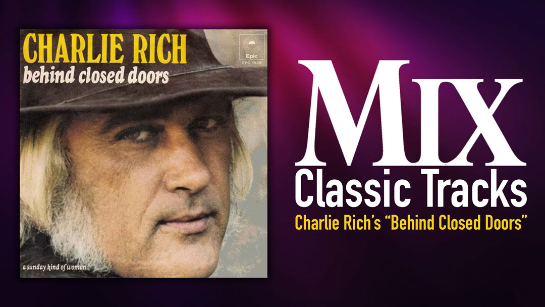 classic track, classic tracks, charlie rich, behind closed doors, 