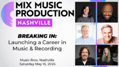 Mix Nashville 2026 Announces New ‘Breaking In’ Panel