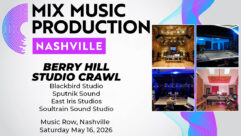 Mix Nashville 2026 Announces Berry Hill Studio Crawl!