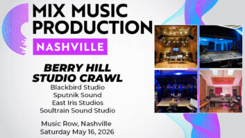Mix Nashville 2026 Announces Berry Hill Studio Crawl!