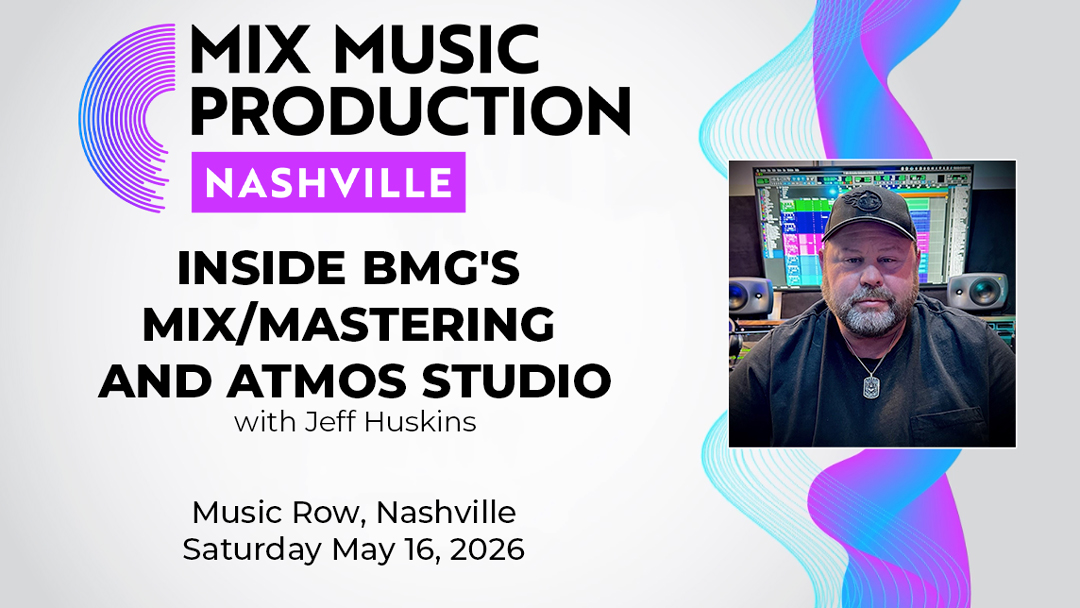 Mix Nashville 2026 Adds BMG's Studio A!