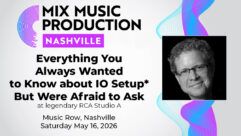 Mix Nashville 2026 Adds Mastering Pro Tools’ IO Setup Window!