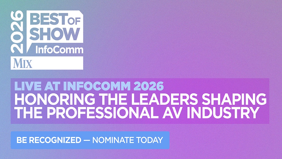 Best of Show Awards at InfoComm 2026 Now Open!