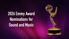 Nominations for the 78th Emmy Awards, including the categories of outstanding sound editing and sound mixing, have been announced.