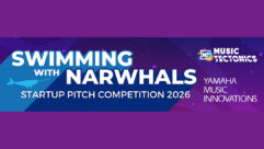 Music technology and innovation conference Music Tectonics has partnered with the Yamaha Music Innovations Fund for the annual Swimming with Narwhals startup pitch competition