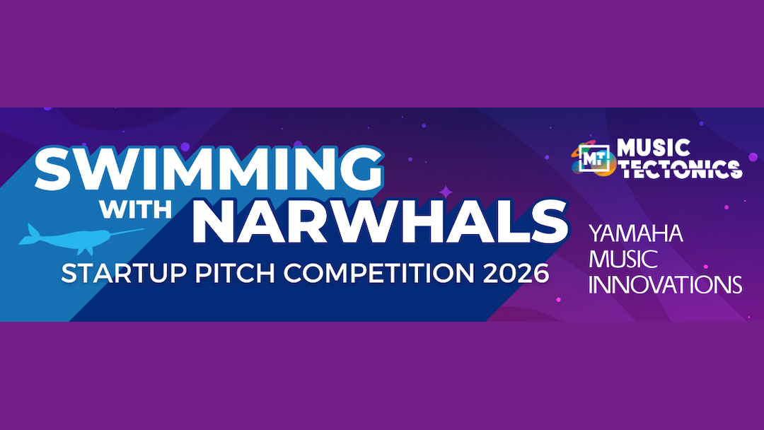 Music technology and innovation conference Music Tectonics has partnered with the Yamaha Music Innovations Fund for the annual Swimming with Narwhals startup pitch competition