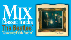 Classic Tracks: The Beatles' "Strawberry Fields Forever"