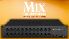 PreSonus StudioLive SE Series — A Mix Real-World Review