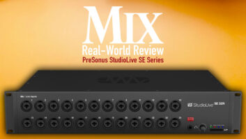 PreSonus StudioLive SE Series — A Mix Real-World Review