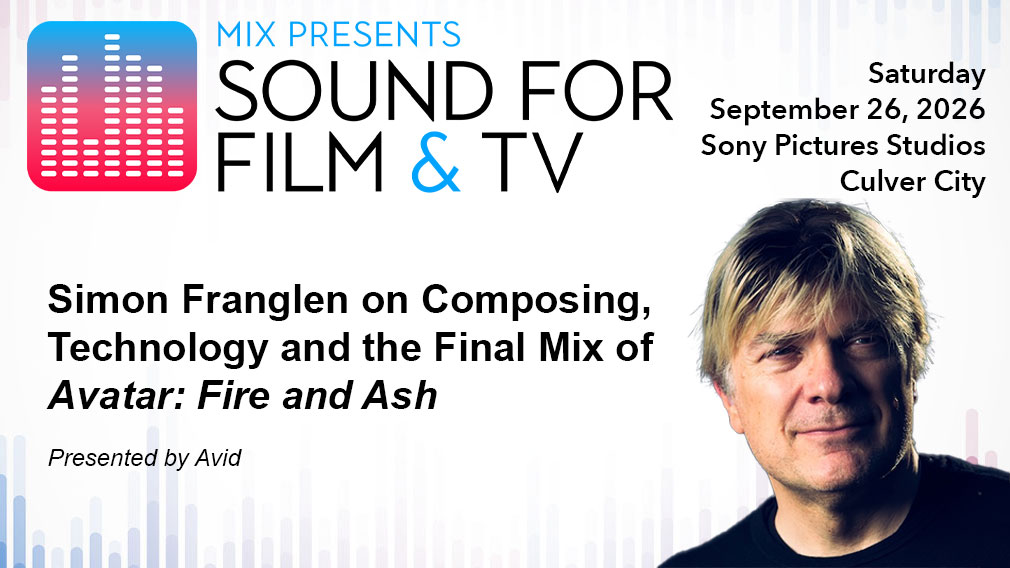 Composer Simon Franglen will take you behind the scenes of James Cameron’s blockbuster Avatar franchise!