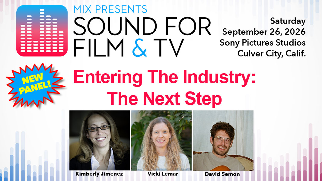 Supercharge Your Career at Mix Sound for Film & TV! - Mixonline