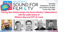 ‘Widow’s Bay,’ ‘DTF St. Louis’ Audio Teams Join Mix Sound for Film & TV!