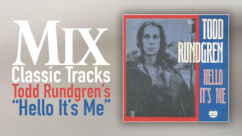 Classic Tracks: Todd Rundgren's "Hello It’s Me"