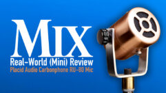 Placid Audio Carbonphone RU-80 – A Mix Mini Review